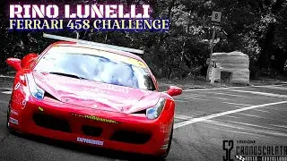 52' Cronoscalata della Castellana 2025 || Rino Lunelli || Ferrari 458 Challenge