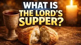 9. What is The Lord&rsquo;s Supper?
