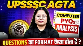 UPSSSC AGTA Computer PYQs Analysis | Question Pattern & Analysis Explained!