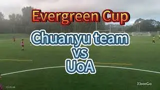 20251231  Evergreen Cup      UoA vs Chuanyu team  2nd round & 5th round