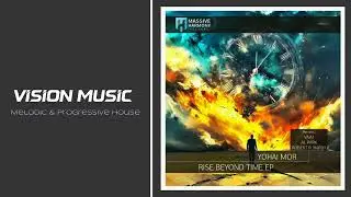 Yohai Mor - Rise Beyond Time [Robert R. Hardy Remix] [MASSIVE HARMONY] [BEST PROGRESSIVE HOUSE 2025]