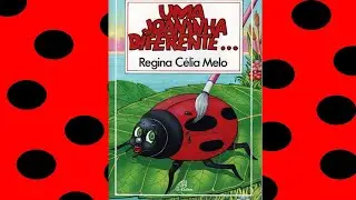 UMA JOANINHA DIFERENTE - por Regina Célia Melo - Historia Infantil/AudioLivro/AudioBook/LivroInfa