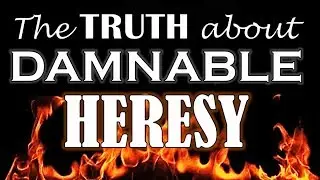 Damnable Heresies explained. 2 Peter 2:1. NIFB Ben the Baptist exposed.