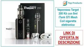 Vaporesso Target 200 Kit con 8ml iTank GTi Mesh Coil sigaretta elettronica