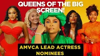 Bimbo Ademoye | Uche Montana | Chioma Chukwuka | Hilda Dokubo | AMVCA Lead Actress Nominee's