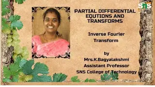 Inverse Fourier Transforms | Partial Differential Equations and Transforms | SNS Institutions