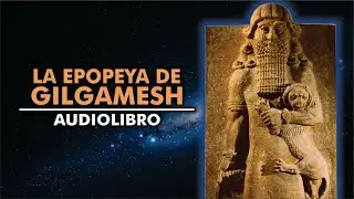 La Epopeya de Gilgamesh   El Relato M&aacute;s Antiguo de la Humanidad Sobre la Amistad y la Inmortalidad