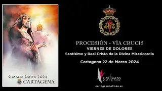 Procesión : Vía Crucis Santísimo y Real Cristo de la Divina Misericorcia 2024 / Cartagena Cofrade.es