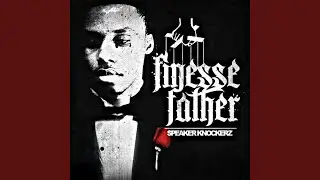 Finesse Father (Intro)