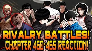 Highly ANTICIPATED FIGHTS! | Lookism: 1st Affiliate Arc PART 3 | Chapter 460-465 REACTION!