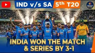 ಕ್ರಿಕೆಟ್ - ಇಂಡಿಯಾ v/s ದಕ್ಷಿಣ ಆಫ್ರಿಕಾ 5ನೇ ಟಿ20 | Cricket - India V/S South Africa 5th T20