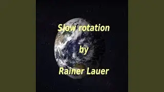 Slow rotation