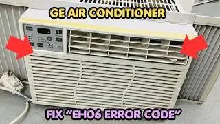 How To Fix GE Air Conditioner EH06 Error Code?