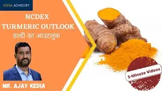 Kedia Advisory Turmeric Outlook As On November 06, 2024