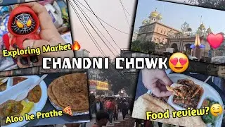 Inside Chandni Chowk 😍 | Honest Review Famous Street Food 🍕🔥
