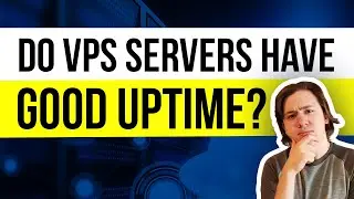 Do VPS Servers Have Good Uptime? 🔥