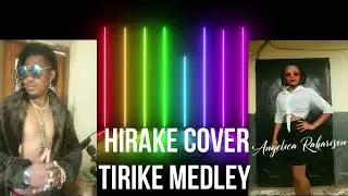 Hirake  cover tirike Medley