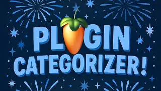 Fl studio plugin organizer, automatic categorization