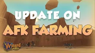 Wizard101: Update on AFK Farming
