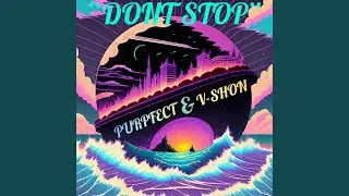 Don&rsquo;t Stop