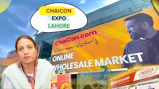 Azad Chai Wala Expo Lahore 2025  Chaicon Wholesale Market Tour  MOWASA Foods Ready to Cook Meals Pak