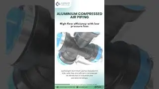 Aluminum Compressed Air Piping - Efficient Flow. Zero Corrosion. Long Life.