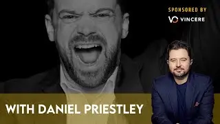 Daniel Priestley - How To Be The Key Person Of Influence