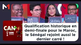 Qualification historique en demi-finale pour le Maroc, le Sénégal rejoint aussi le dernier carré !