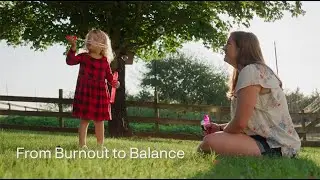 From Burnout to Balance