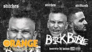 Stitches, Str8kash - DBA (Brick Bible Mixtape)