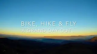 Bike, Hike & Fly!