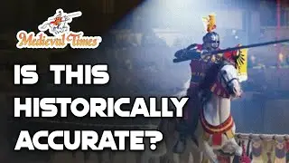 Is Medieval Times Dinner & Tournament Historically Accurate?