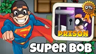 Robbery Bob - New Update: PRISON CHAPTER - Super Bob vs Police Part 7