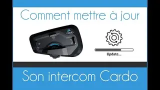 Comment mettre &agrave; jour son intercom Cardo
