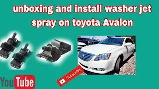 Распаковка и установка форсунки стеклоомывателя на Toyota Avalon