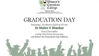Graduation Day | Women's Christian College, Chennai