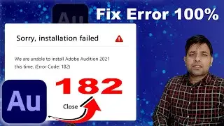 How to Fix 'Sorry Installation Failed' Adobe Audition Error Code 182 (hindi)