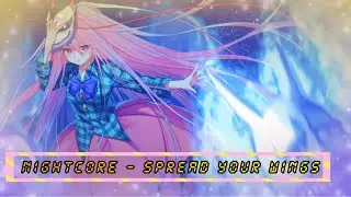 Nightcore ↬ ✨ Spread Your Wings ✨