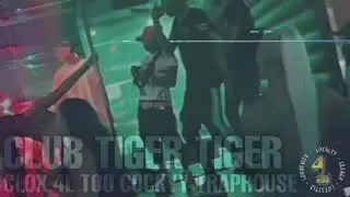 Clox 4L x Too Cockyy performing #TrapHouse live at Club Tiger Tiger