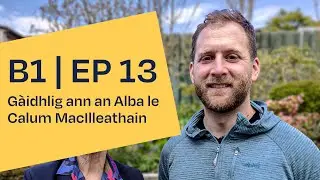 SpeakGaelic | Gàidhlig ann an Alba le Calum MacIlleathain | An Dubhadh