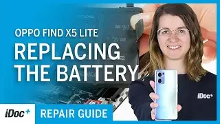 Oppo Find X5 Lite – Замена аккумулятора [руководство по ремонту + сборка]