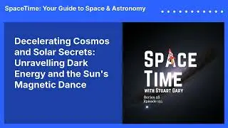 Decelerating Cosmos and Solar Secrets: Unravelling Dark Energy and the Sun's Magnetic Dance