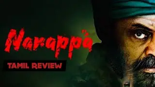 Narappa | Movie Review Tamil | Remake Of Asuran