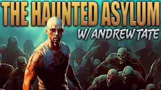 Call of Duty Zombies... Эндрю Тейт и The Haunted Asylum