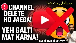 How to Avoid Invalid Click Activity on YouTube & AdSense | Channel Monetize to demonetize Why Shock