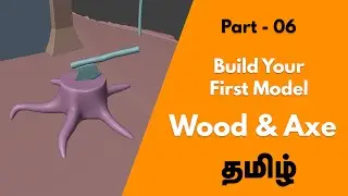 Stylized House Modeling In Blender - Part-06 | Modeling Tree and Axe | Blender Tamil | VaradhAVFX