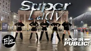 [K-POP IN PUBLIC] ONE TAKE : (G)I-DLE ((여자)아이들) 'Super Lady' | FRISKY Dance Cover