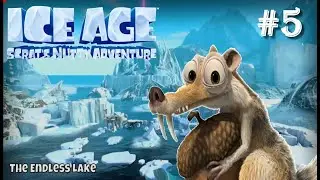 ICE AGE: Scrat's Nutty Adventure Part 5 ENDLESS LAKE (No Commentary)