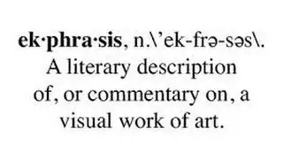 How to read a poem  especially an ekphrastic poem