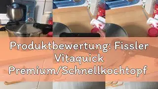 Produktbewertung: Fissler Vitaquick Premium/Schnellkochtopf (4,5 L, &Oslash; 22 cm) Edelstahl-Dampfkochtopf